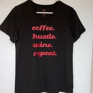 Coffee.hustle.wine.repeat black tee shirt